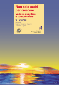 Non solo occhi per crescere