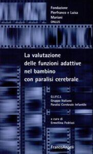 La valutazione delle funzioni adattive nel bambino con paralisi cerebrale